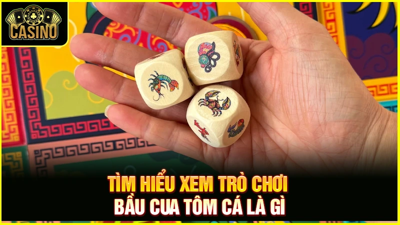 5 Cách chơi bầu cua cá cọp ngày Tết luôn thắng 33