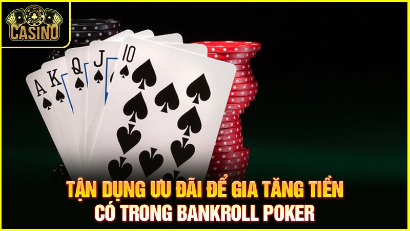 Bankroll Poker là gì? Cách quản lý vốn hiệu quả, tránh lỗ 16 Bankroll Poker là gì? Cách quản lý vốn hiệu quả, tránh lỗ 15