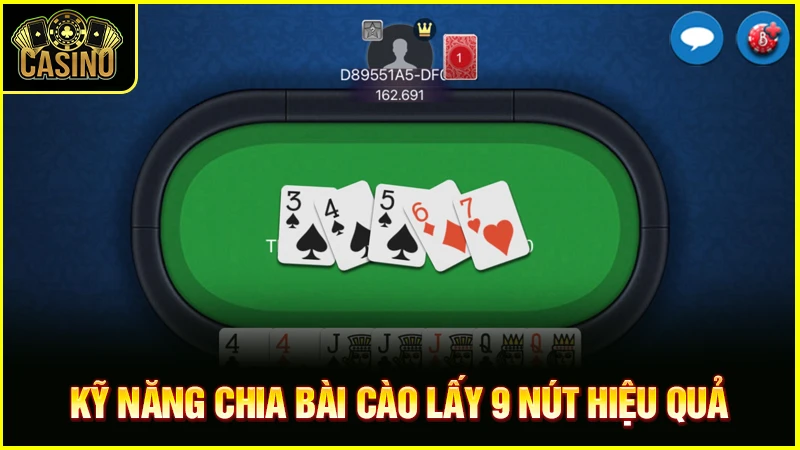Cách chia bài cào 9 nút hiệu quả | Kỹ năng lấy ba tây đỉnh 17