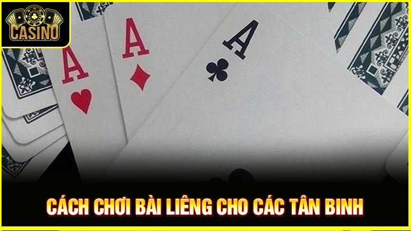 Hướng dẫn cách chơi bài liêng hay, đánh đúng chiến thuật 21