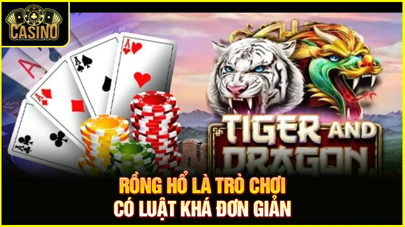 Cách chơi Rồng Hổ luôn thắng | Luật đánh bài Dragon Tiger 15