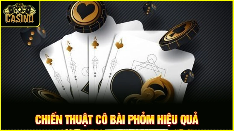 7 cách cô bài phỏm bịp | Kỹ thuật chuyên nghiệp, thành công 15