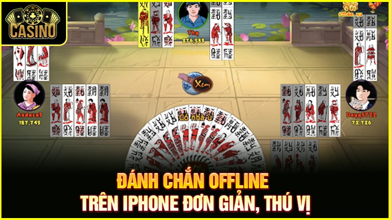 Chắn offline cho Iphone | Hướng dẫn tải, cài đặt và cách chơi game 19
