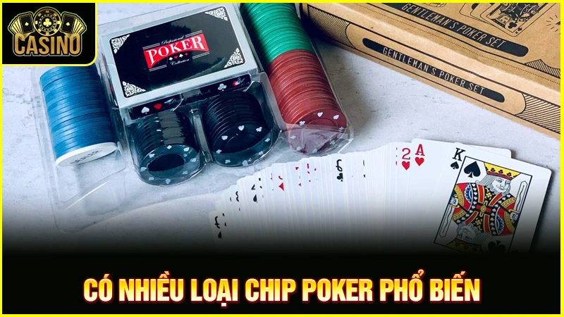 Chip Poker là gì? Công dụng & phân loại phỉnh sòng bạc 13