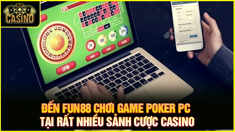 Hướng dẫn tải game Poker PC miễn phí (toàn siêu phẩm VIP) 21