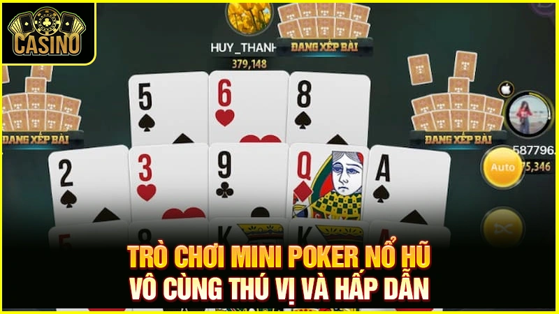 Mini Poker là gì? Luật chơi & hướng dẫn quay game nổ hũ 13