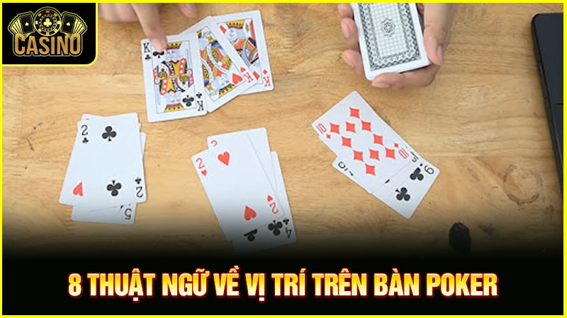 50++ thuật ngữ Poker đầy đủ, chi tiết theo chuẩn quốc tế 21