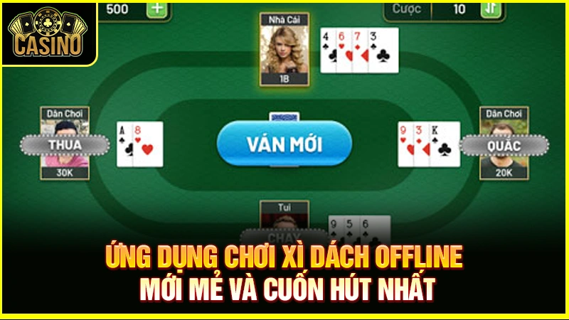 7 app xì dách offline cho máy tính | Tải về PC nhanh nhất 31